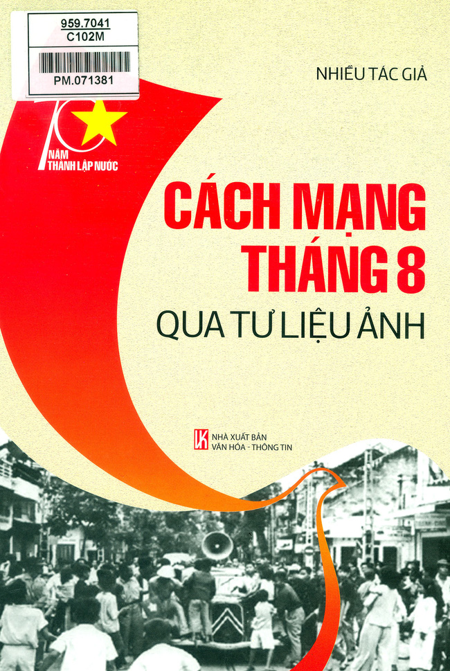 Mỗi ngày một cuốn sách: Cách mạng Tháng 8 qua tư liệu ảnh