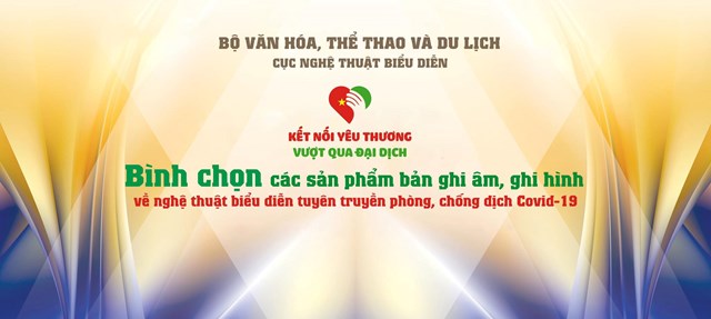 Đông đảo nghệ sĩ tham gia bình chọn các sản phẩm bản ghi âm, ghi hình về nghệ thuật biểu diễn tuyên truyền phòng, chống dịch Covid-19